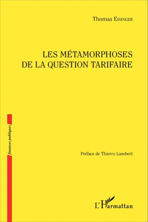 Les métamorphoses de la question tarifaire