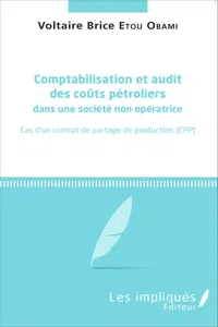 Comptabilisation et audit des coûts pétroliers dans une société non opératrice_cover