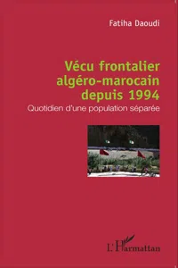 Vécu frontalier algéro-marocain depuis 1994_cover