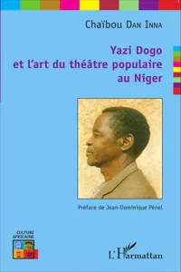 Yazi Dogo et l'art du théâtre populaire au Niger_cover