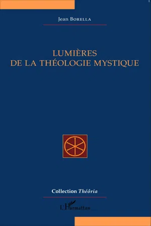 Lumières de la théologie mystique