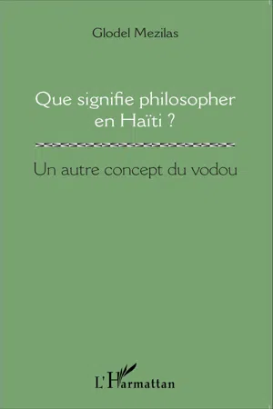 Que signifie philosopher en Haïti ?