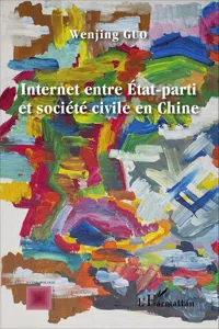 Internet entre État-parti et société civile en Chine_cover