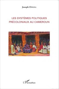 Les systèmes politiques précoloniaux au Cameroun_cover