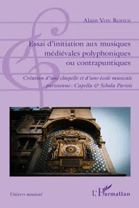 Essai d'initiation aux musiques médiévales polyphoniques ou contrapuntiques_cover