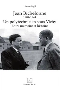 Jean Bichelonne un polytechnicien sous Vichy_cover