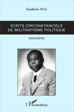 Ecrits circonstanciels de militantisme politique