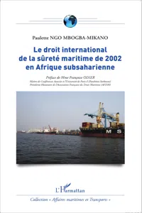 Le droit international de la sûreté maritime de 2002 en Afrique subsaharienne_cover