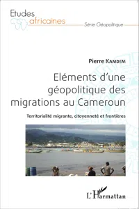 Eléments d'une géopolitique des migrations au Cameroun_cover