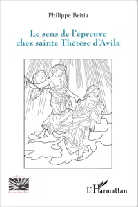 Sens de l'épreuve chez sainte Thérèse d'Avila_cover