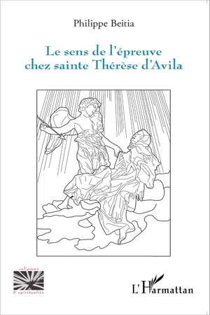 Sens de l'épreuve chez sainte Thérèse d'Avila