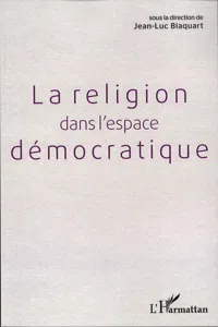 Religion dans l'espace démocratique_cover