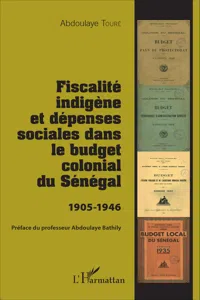 Fiscalité indigène et dépenses sociales dans le budget colonial du Sénégal_cover