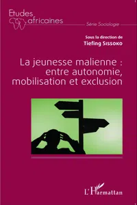 La jeunesse malienne : entre autonomie, mobilisation et exclusion_cover