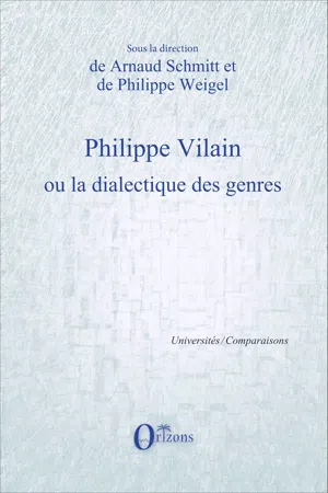 Philippe Vilain ou la dialectique des genres