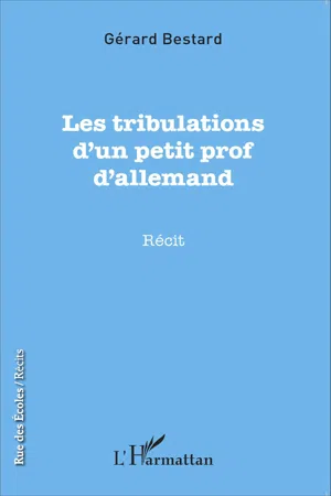 Les tribulations d'un petit prof d'allemand