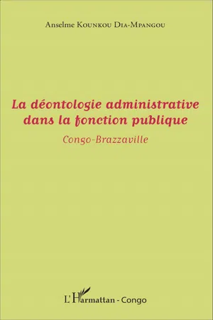 La déontologie administrative dans la fonction publique