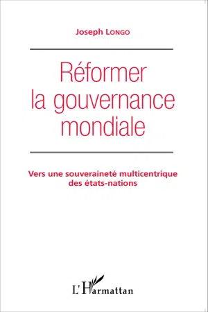 Réformer la gouvernance mondiale