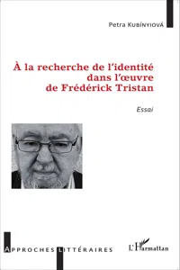 À la recherche de l'identité dans l'oeuvre de Frédérick Tristan_cover