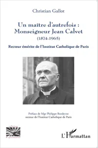 Un maître d'autrefois : Monseigneur Jean Calvet_cover