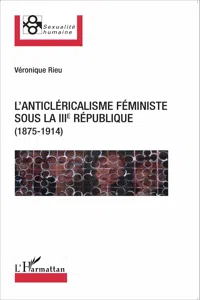 L'anticléricalisme féministe sous la IIIe République_cover