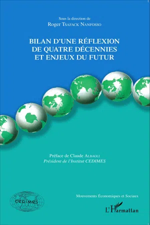 Bilan d'une réflexion de quatre décennies et enjeux du futur