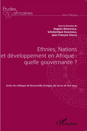 Ethnies, nations et développement en Afrique : quelle gouvernance ?