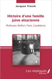 Histoire d'une famille juive alsacienne_cover