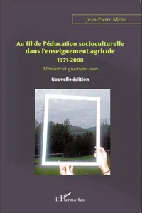 Au fil de l'éducation socioculturelle dans l'enseignement agricole 1971-2008_cover