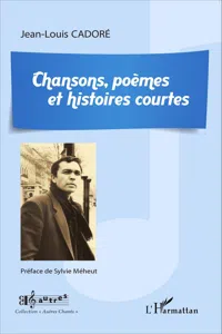 Chansons, poèmes et histoires courtes_cover