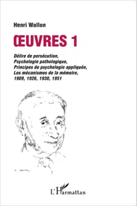 Oeuvres 1 : délire de persécution, psychologie pathologique_cover