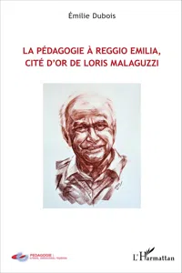 Pédagogie à Reggio Emilia, cité d'or de Loris Malaguzzi_cover