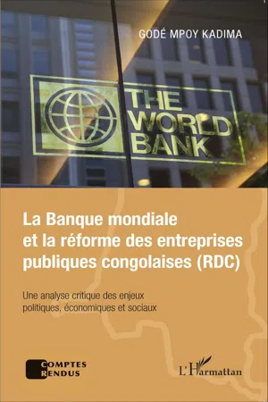 La Banque mondiale et la réforme des entreprises publiques congolaises (RDC)