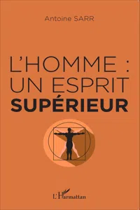 L'homme : un esprit supérieur_cover