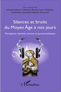 Silences et bruits du Moyen Âge à nos jours_cover