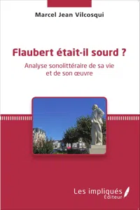 Flaubert était-il sourd ?_cover