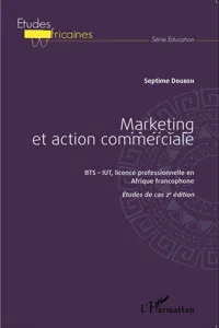 Marketing et action commerciale BTS-IUT, licence professionnelle en Afrique francophone_cover