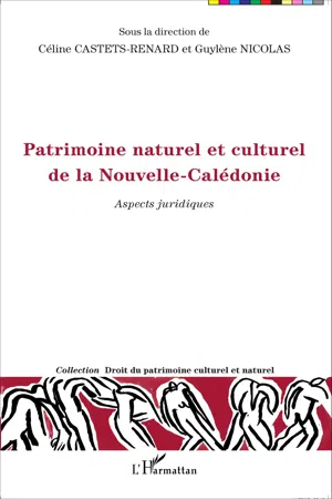 Patrimoine naturel et culturel de la Nouvelle-Calédonie