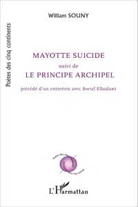 Mayotte suicide suivi de Le principe archipel_cover