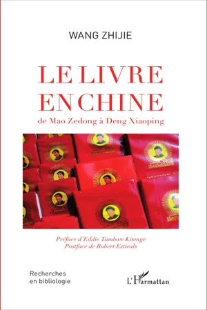 Le livre en Chine de Mao Zedong à Deng Xiaoping