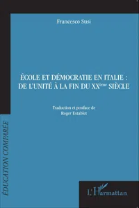 École et démocratie en Italie : de l'unité à la fin du XXème siècle_cover