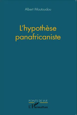 L'hypothèse panafricaniste