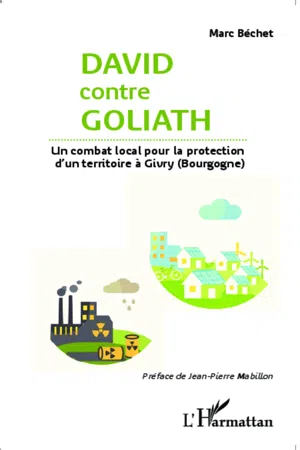 David contre Goliath. Un combat local pour la protection d'un territoire à Givry (Bourgogne)