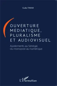 Ouverture médiatique, pluralisme et audiovisuel_cover