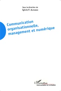 Communication organisationnelle, management et numérique_cover