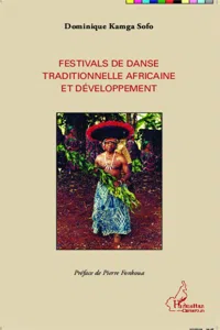 Festivals de danse traditionnelle africaine et développement_cover