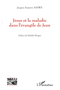 Jésus et la maladie dans l'évangile de Jean_cover