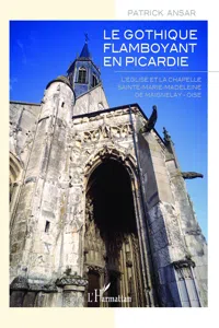 Gothique flamboyant en Picardie_cover