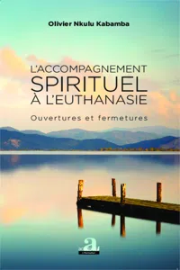 L'accompagnement spirituel à l'euthanasie_cover