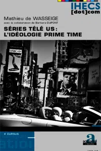 Séries télé US : l'idéologie prime time_cover